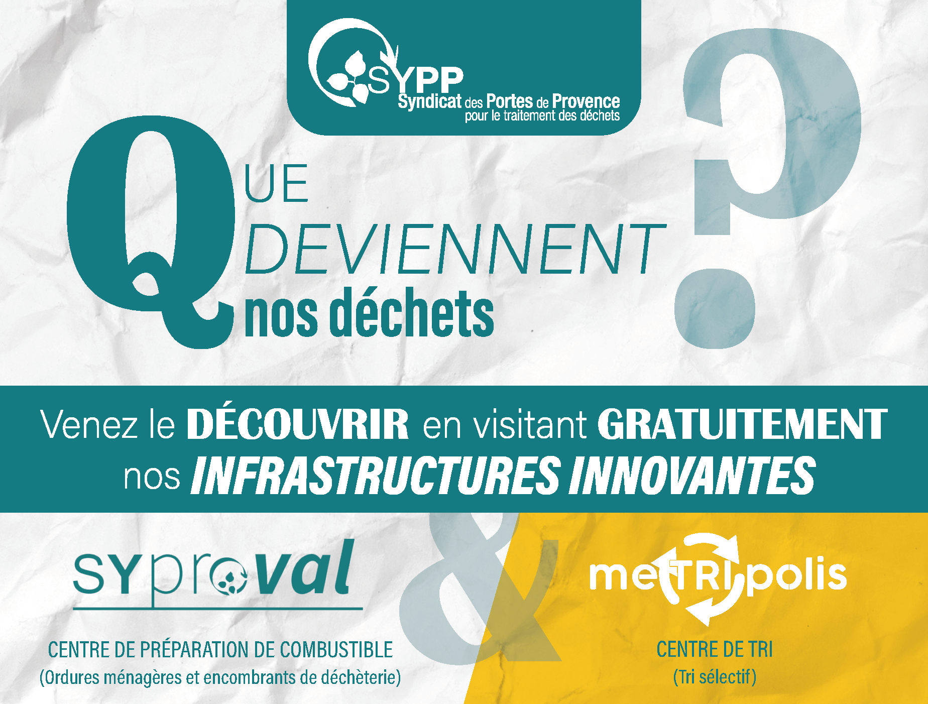 VISITES LIBRE ACCÈS : CENTRE DE TRI MÉTRIPOLIS ET CENTRE DE PRÉPARATION DE COMBUSTIBLE SYPROVAL - SYPP